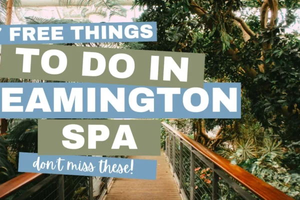 Discover Free Things to Do in Leamington Spa: Your Ultimate Guide free things to do in leamington spa